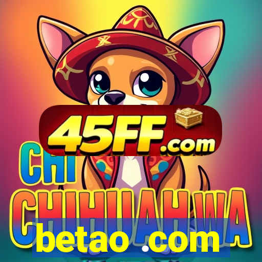 betao .com